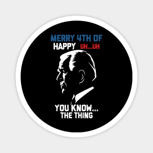 Funny Joe Biden Merry 4th Of July Magnet